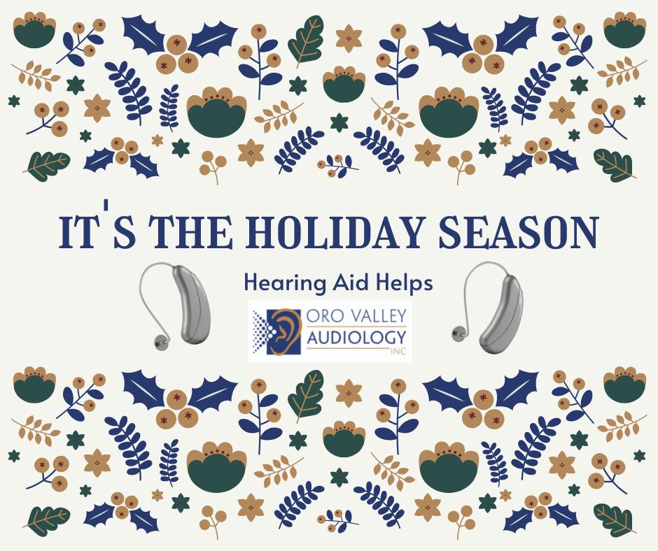 Holiday Season, Hearing Aid Edition